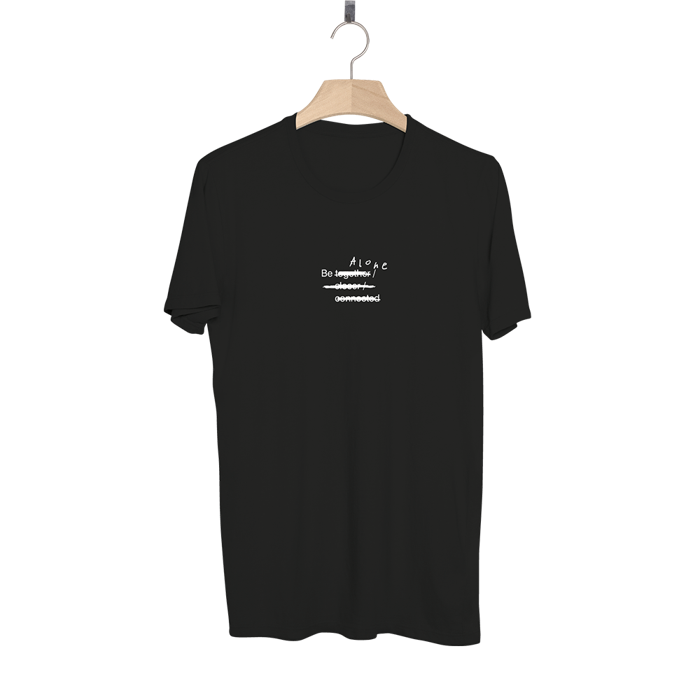 Be Alone T-Shirt [Black] - Ciaran Lavery