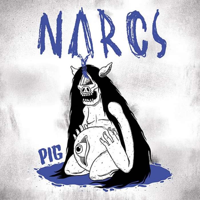 NARCS - Pig [DOWNLOAD] - Clue Records