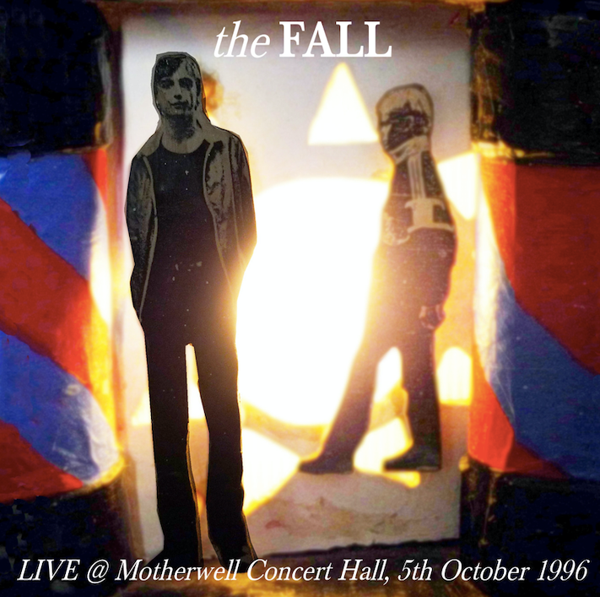 The Fall: Live at Civic Centre Concert Hall Motherwell, 5th October 1996 - Cog Sinister