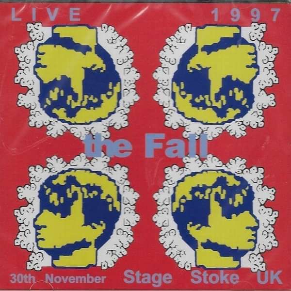The Fall: Live at Stage, Stoke 1997 CD - Cog Sinister