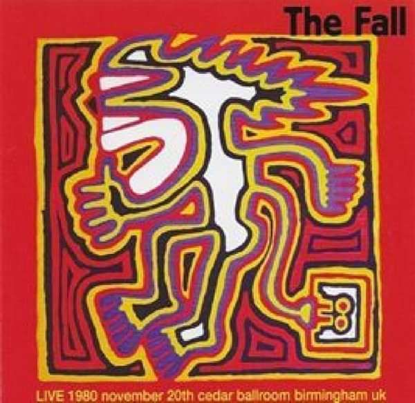The Fall: Live at the Cedar Ballroom, Birmingham 1980 CD - Cog Sinister