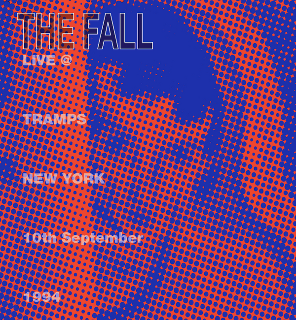 The Fall: Live at Tramps New York, USA, 10th September 1994 - Cog Sinister