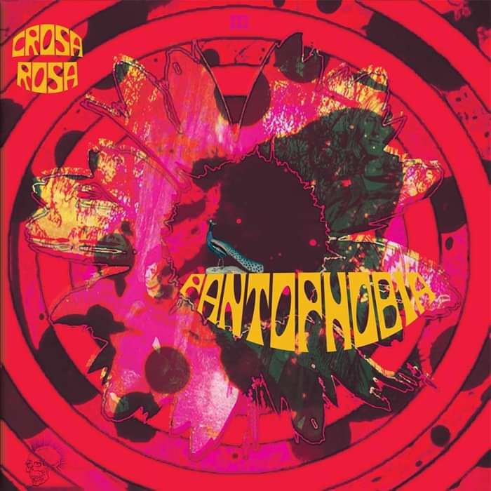Crosa Rosa - Pantophobia Vinyl 12" - Crosa Rosa