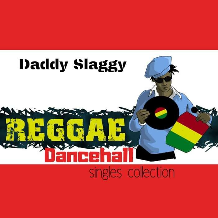Singles Collection - Daddy Slaggy