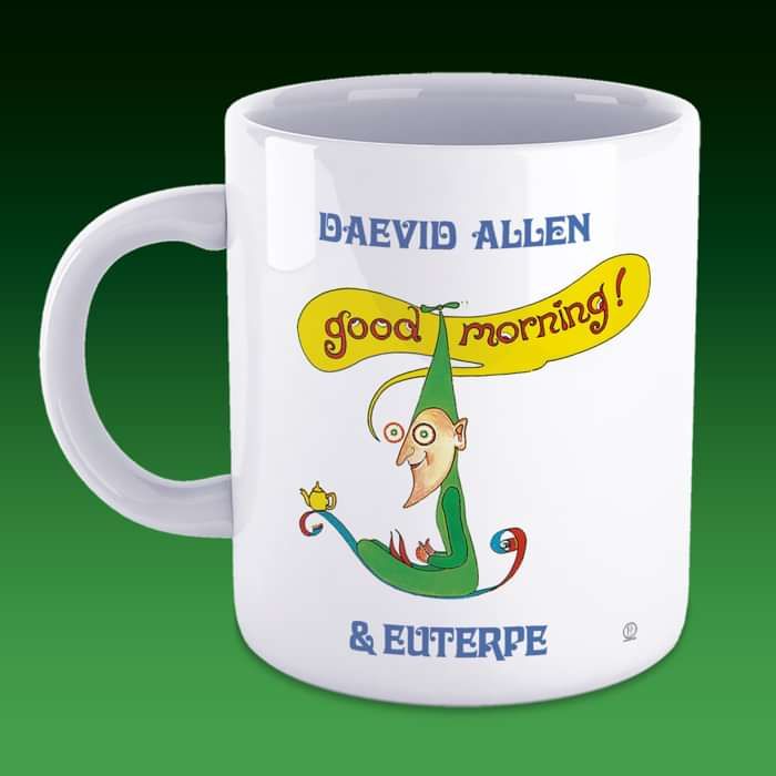 Daevid Allen 'Good Morning' Mug - Daevid Allen Family Trust (D.A.F.T.)