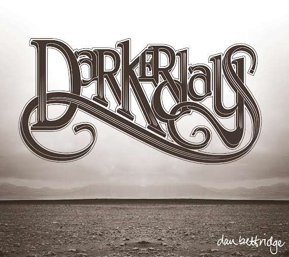 Darker Days EP - Dan Bettridge
