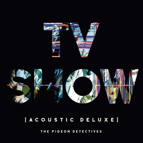 TV Show (Acoustic Deluxe) - Dance To The Radio