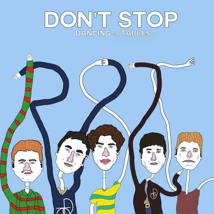Don't Stop - Dancing On Tables