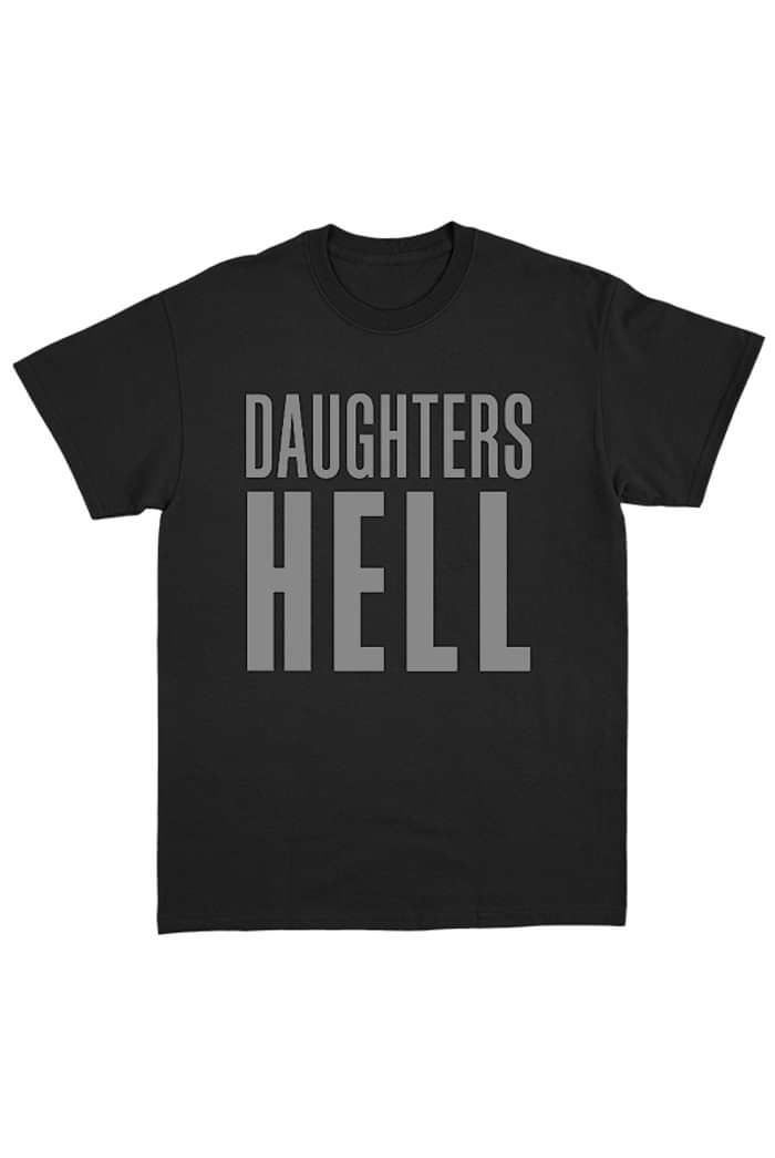 Hell T-Shirt - Daughters