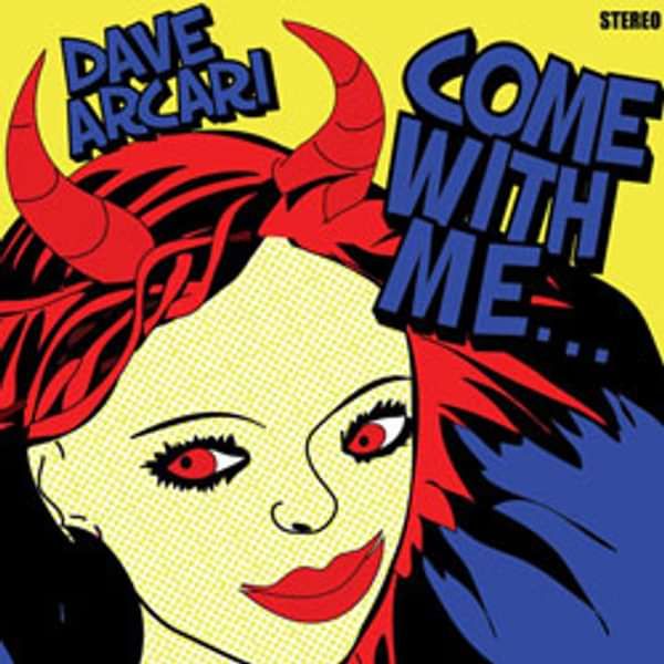 Come With Me (CD) - Dave Arcari