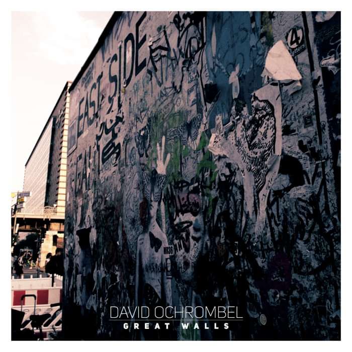 Great Walls - David Ochrombel