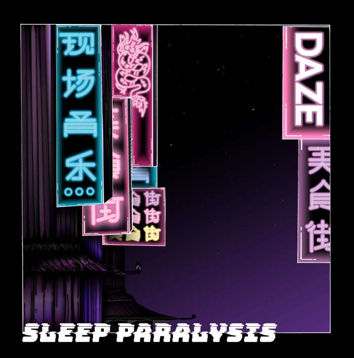 Sleep Paralysis - DAZE