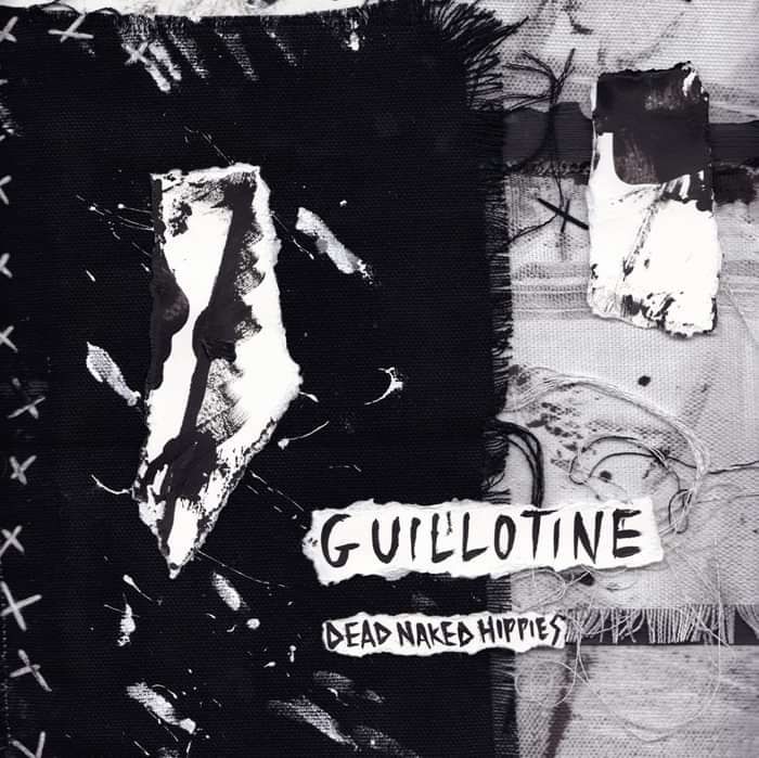 GUILLOTINE [DOWNLOAD] - Dead Naked Hippies