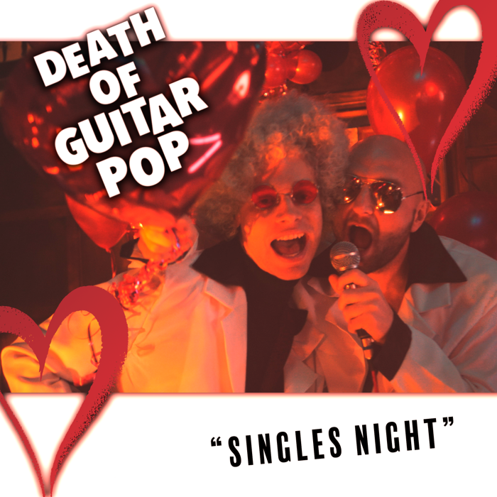 Death of Guitar Pop - Singles Night (Single) - Death of Guitar Pop