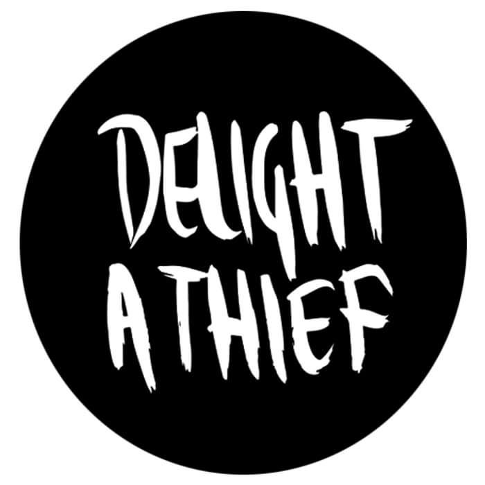Stickers - Delight a Thief