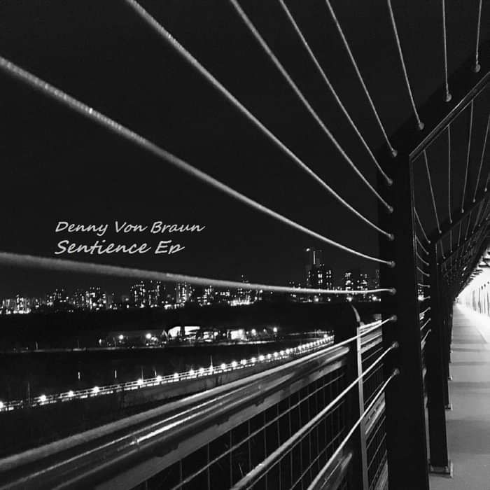 Sentience EP Digital - Denny Von-Braun