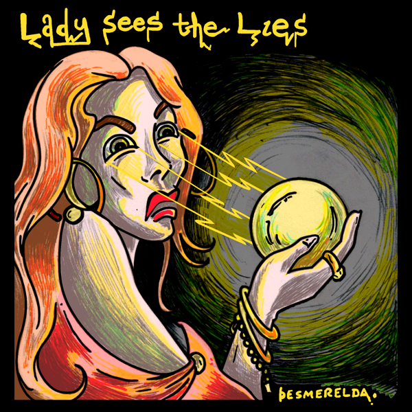 Lady Sees the Lies - Desmerelda