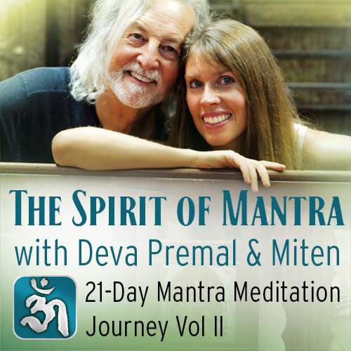 The Spirit of Mantra - 21 Day Mantra MMJ Vol II - Digital - Deva Premal & Miten USD