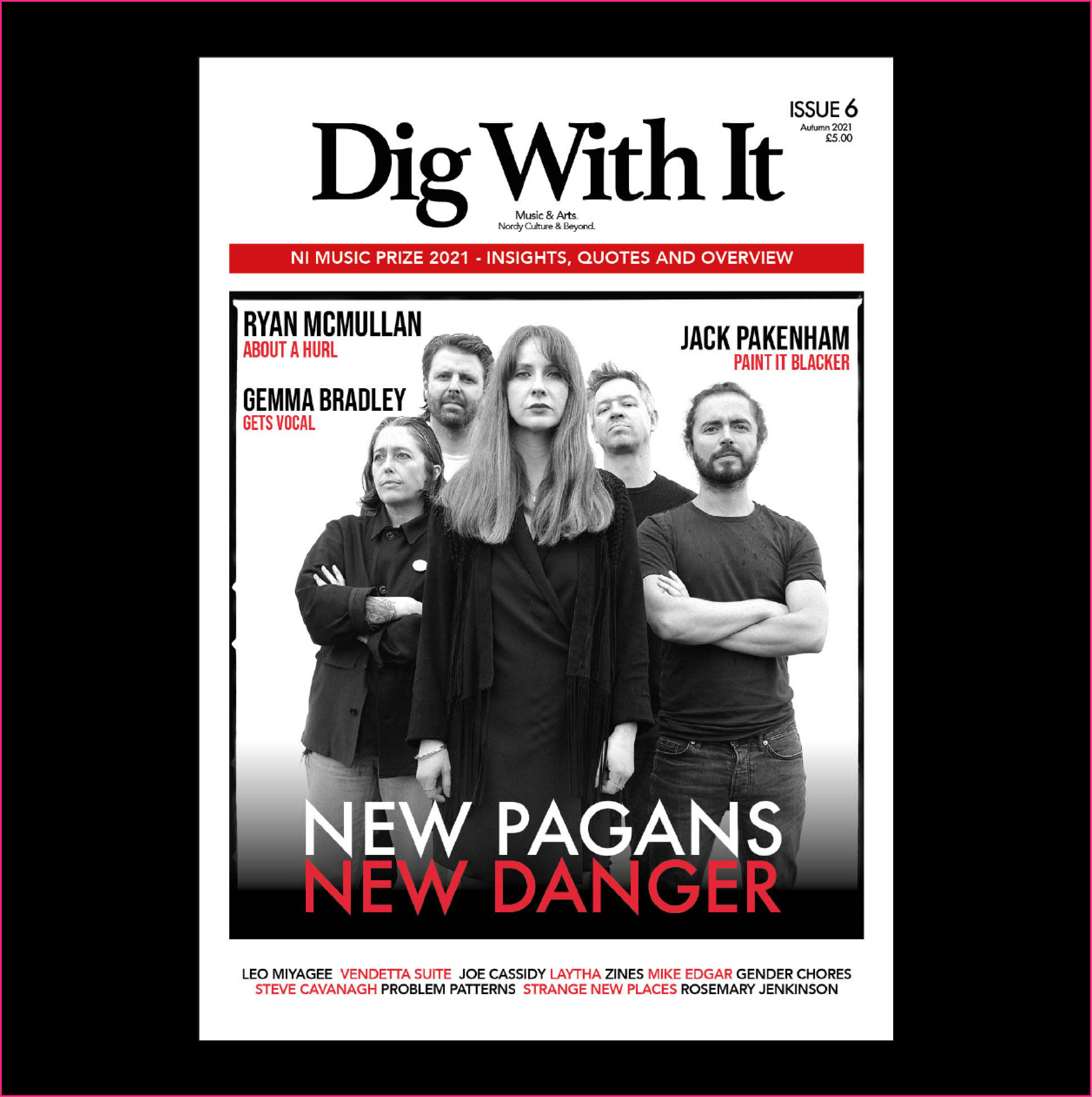 Issue #6 - Physical Copy - Dig With It