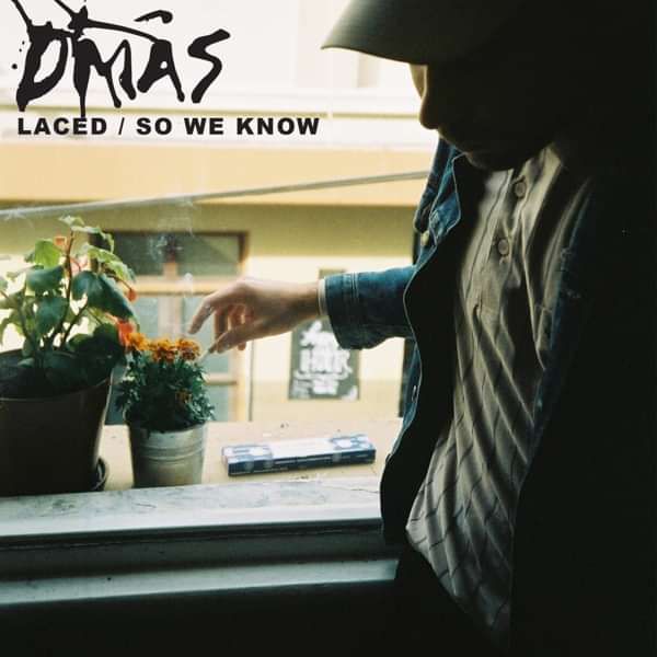 LACED / SO WE KNOW - DMA's