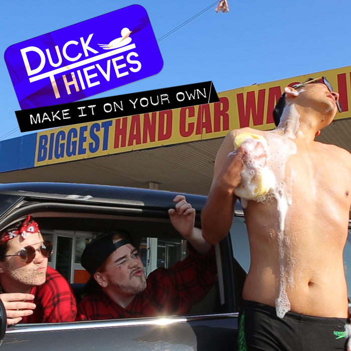 Digital Download - Make It On Your Own - Duck Thieves