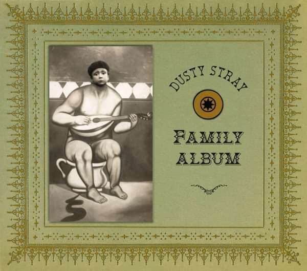 Family Album cd - Dusty Stray