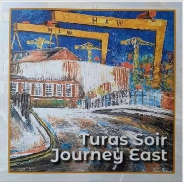 Turas Soir/Journey East - Turas