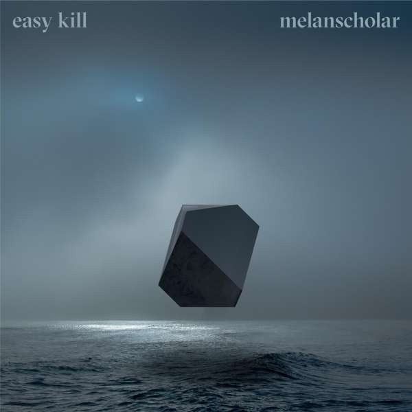 Melanscholar Singles - Easy Kill