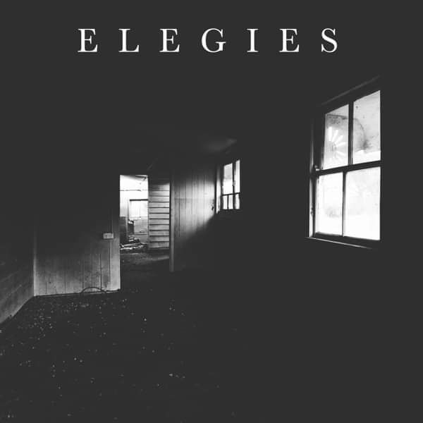 Elegies (Self-Titled EP) - Elegies
