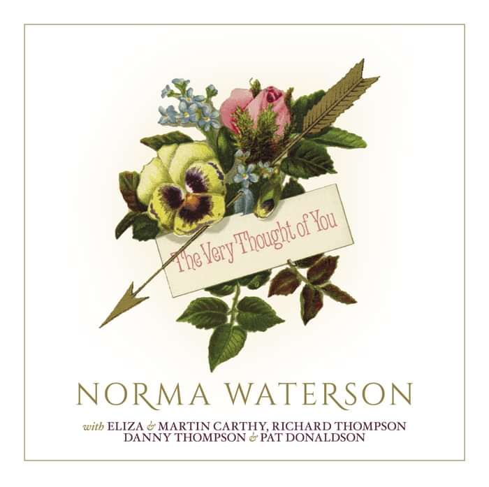Norma Waterson - The Very Thought of You - Eliza Carthy