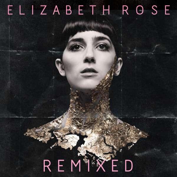 Sensibility (Single & Remixes) - Elizabeth Rose