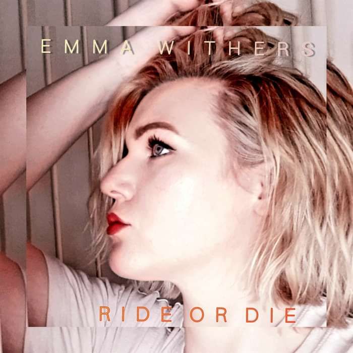 Emma Withers - Ride or Die EP (signed physical copy) - Emma Withers