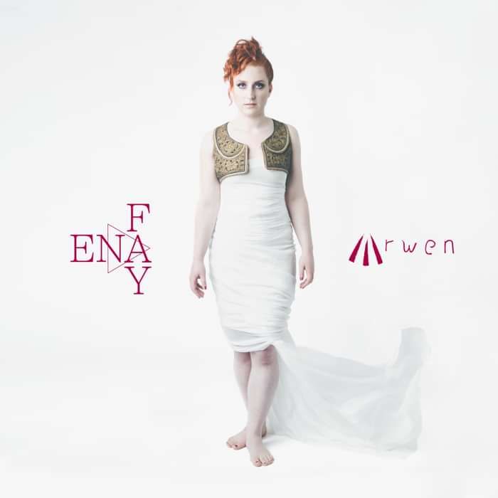 EnaFay 'Arwen' CD - Ena Fay