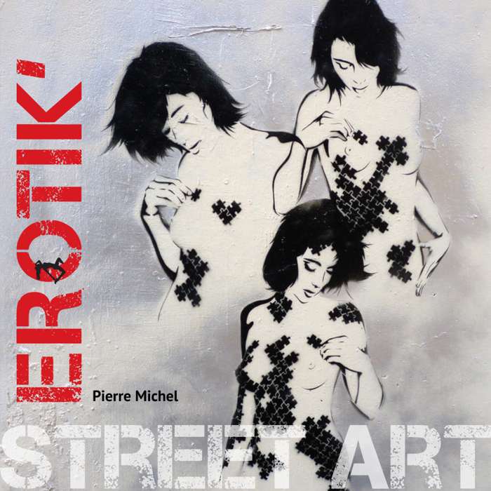 Erotik’ Street Art Book. Co-author Anne Gallien (The Veees) - Environmental Studies