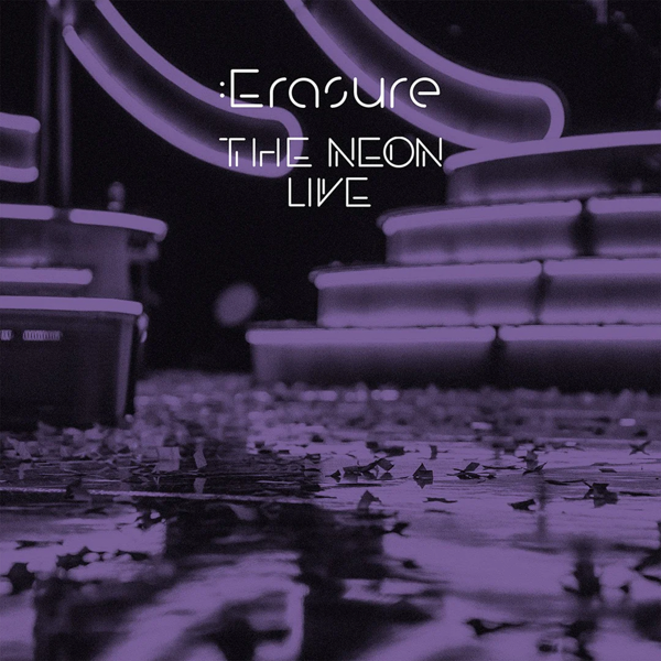 Erasure - The Neon Live - Triple Vinyl - Erasure