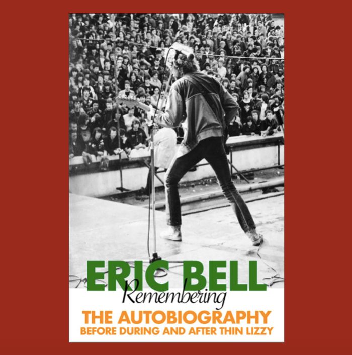 Eric Bell: Remembering, The Autobiography Hardback, Signed - Eric Bell