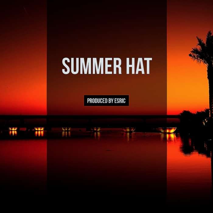 [ SUMMER HAT ] Kofi Kinaata x Article Wan x Patapaa x Fameye Type beat - esric_onda_beat