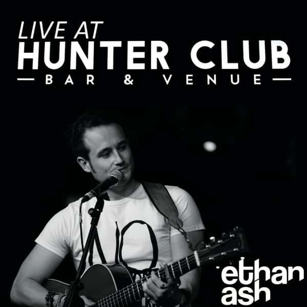 Ethan Ash 'Live At Hunter Club' - Ethan Ash