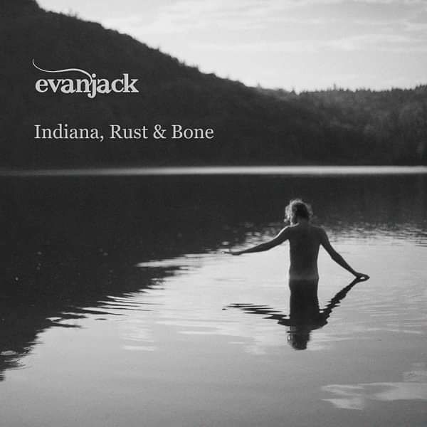 DIGITAL - Indiana, Rust & Bone (Hamburg Edit) - evanjack
