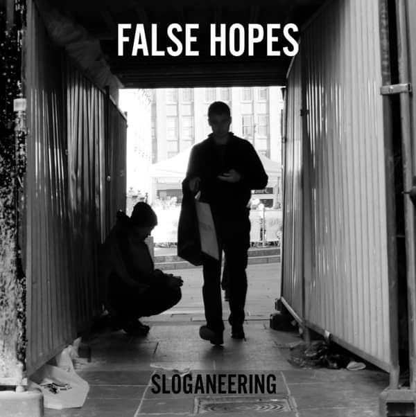 Sloganeering (Single) - False Hopes