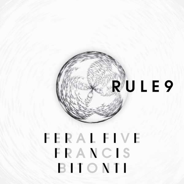 Rule 9 - MP3 - Feral Five