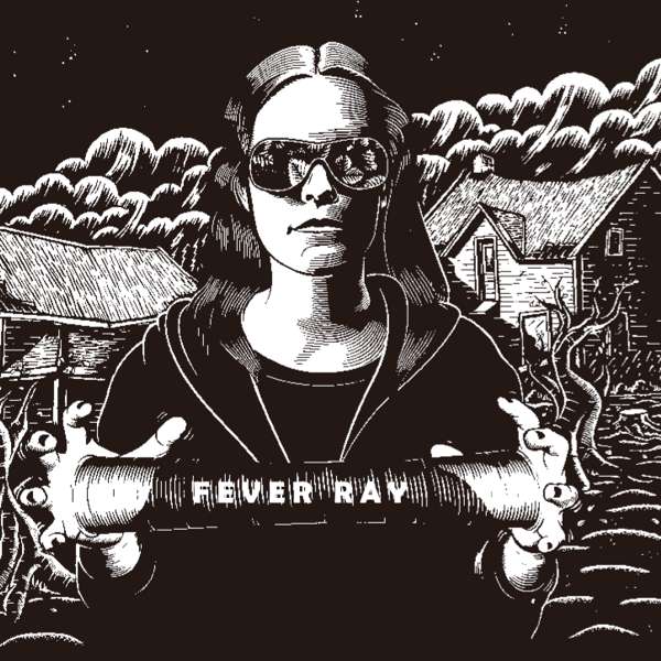 Fever Ray - Fever Ray - LP - Fever Ray