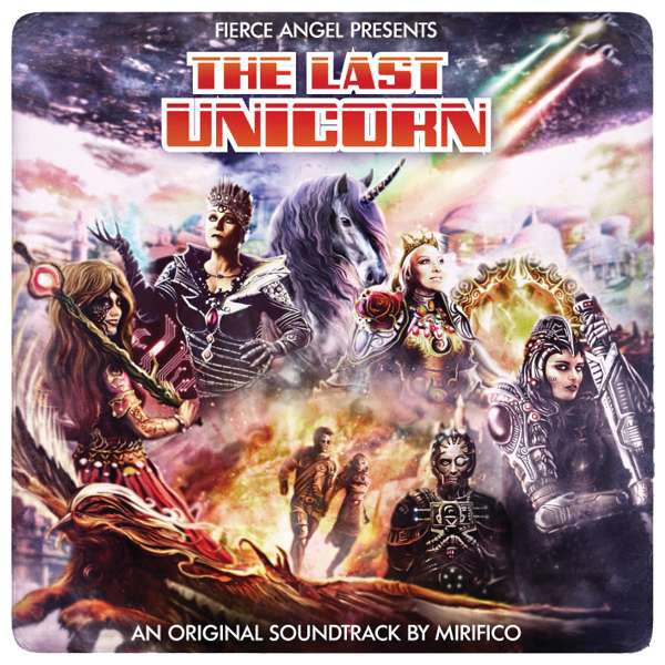 Mirifico - The Last Unicorn - Digital Download - Fierce Angel