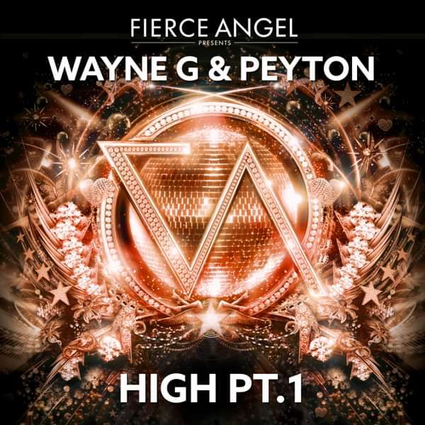 Wayne G & Peyton - High Pt.1 - Fierce Angel