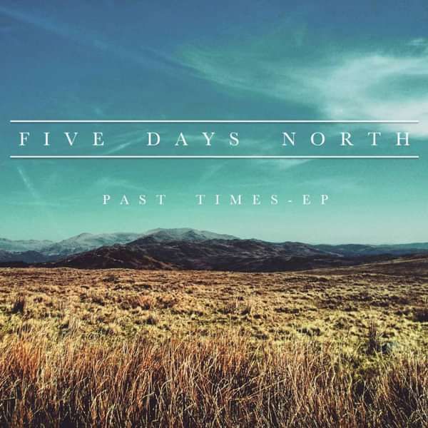 Hearts of Ours - Five Days North