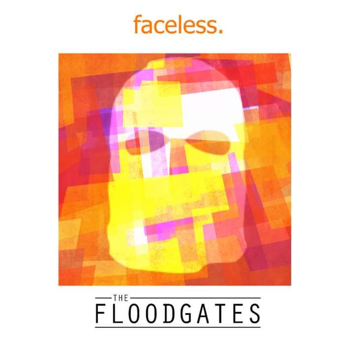 Faceless - The Floodgates