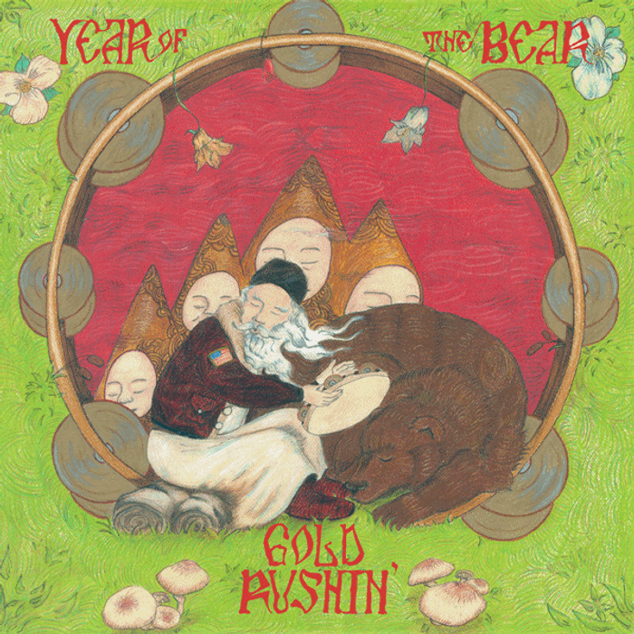 Year of the Bear – Gold Rushin’ - Follyphone Records