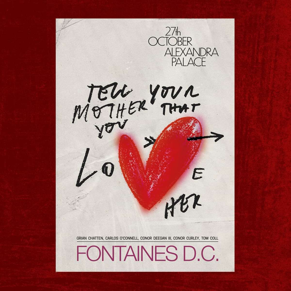 'Tell your mother that you love her': Fontains D.C. gig poster.