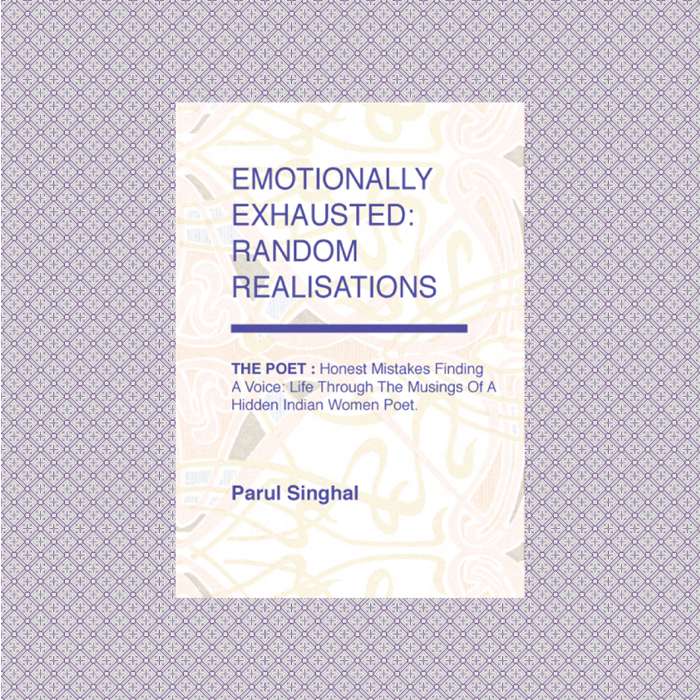 Emotionally Exhausted: Random Realisations - The Foolish Poet Press