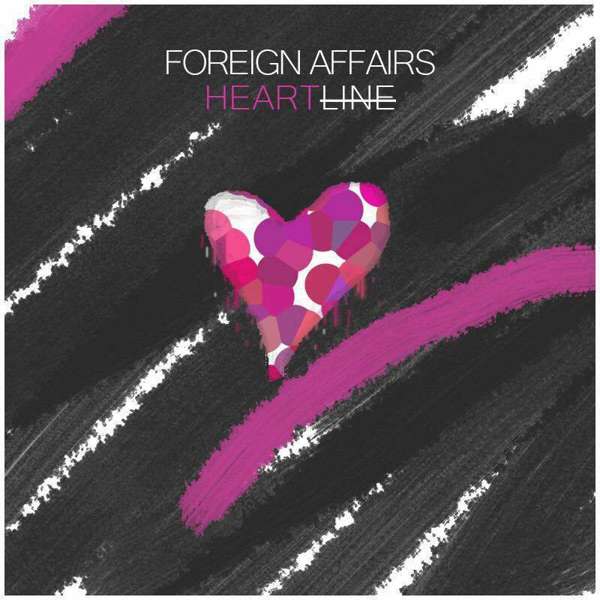 Heartline - Foreign Affairs